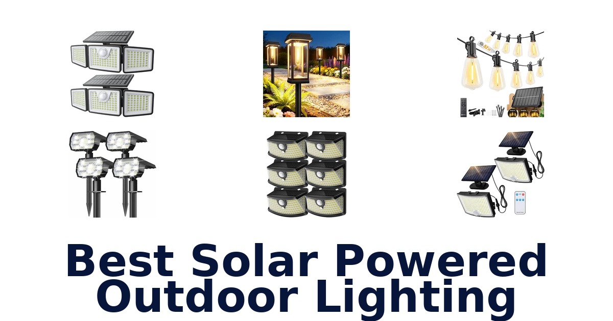Best Solar Powered Outdoor Lighting