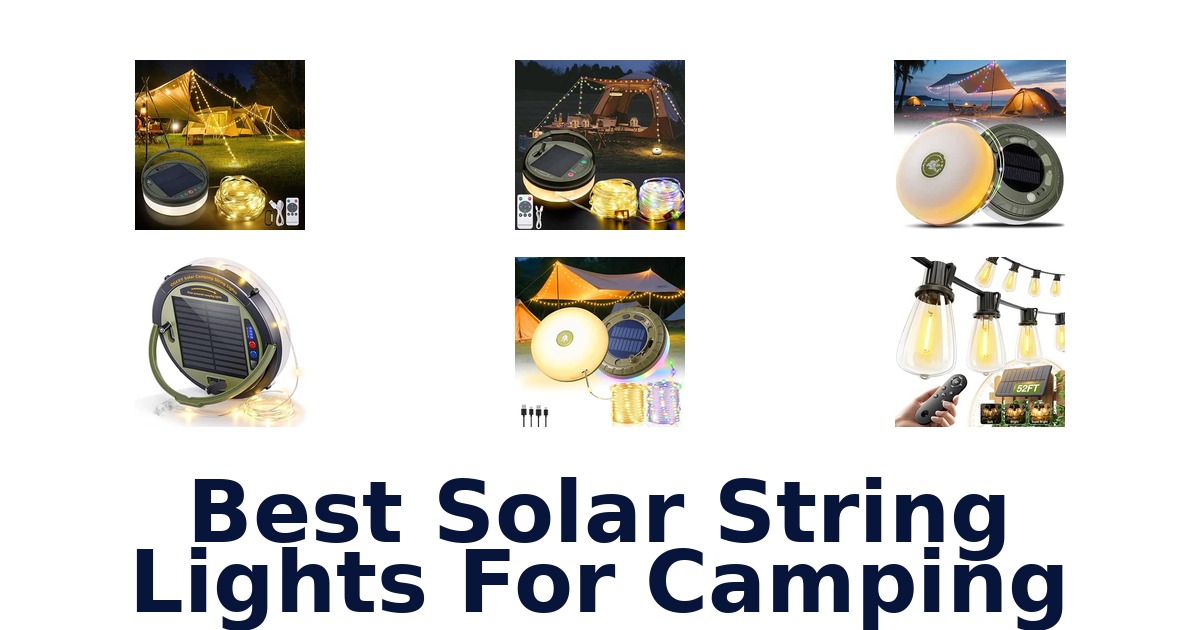 Best Solar String Lights For Camping