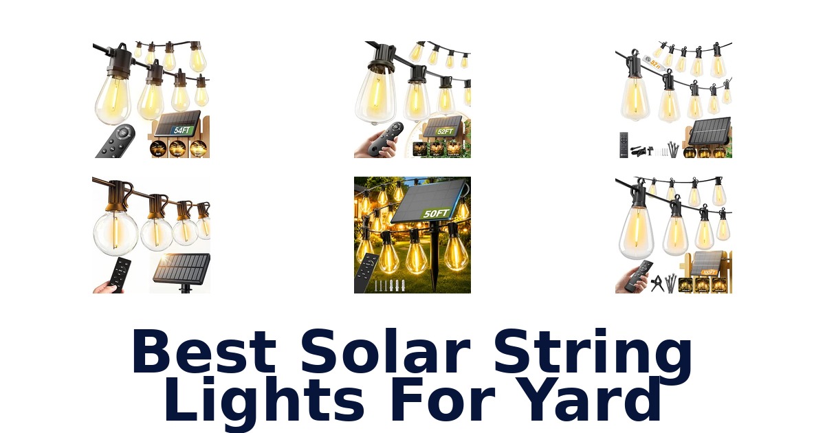 Best Solar String Lights For Yard