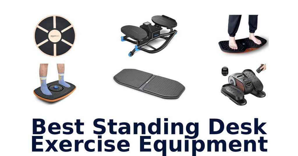 Best Standing Desk Exercise Equipment
