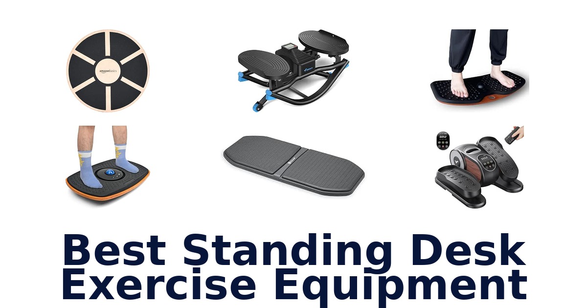 Best Standing Desk Exercise Equipment