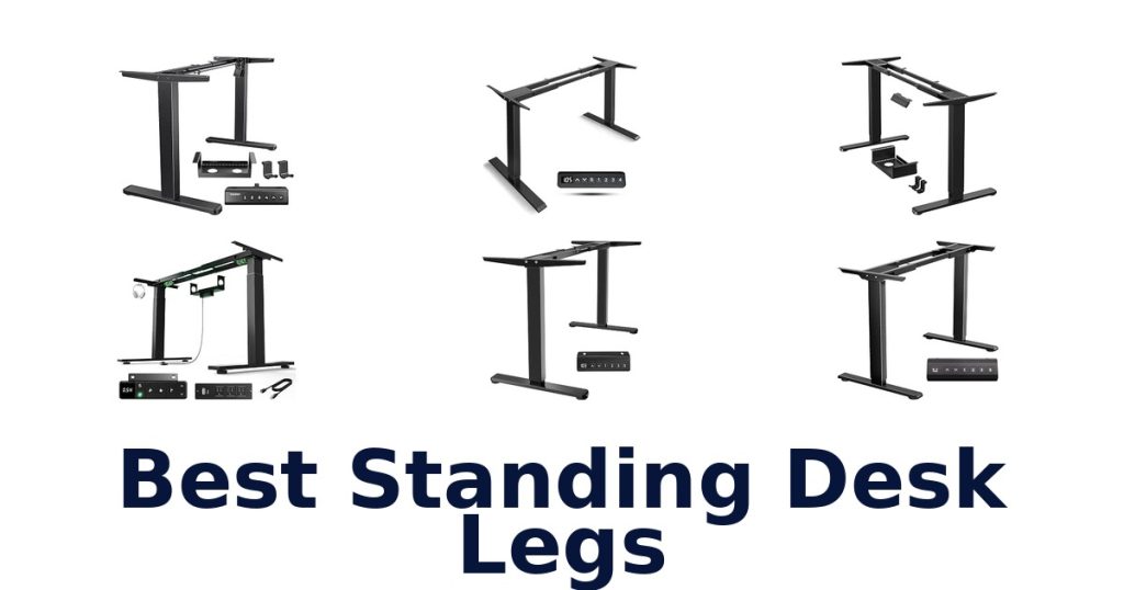 Best Standing Desk Legs