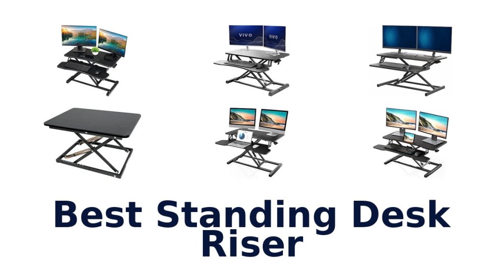 Best Standing Desk Riser