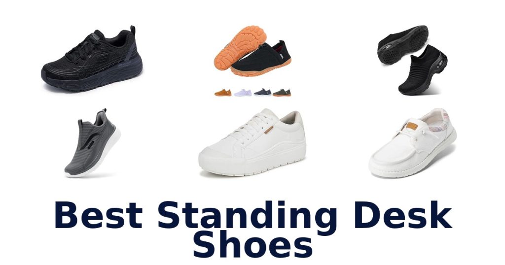 Best Standing Desk Shoes