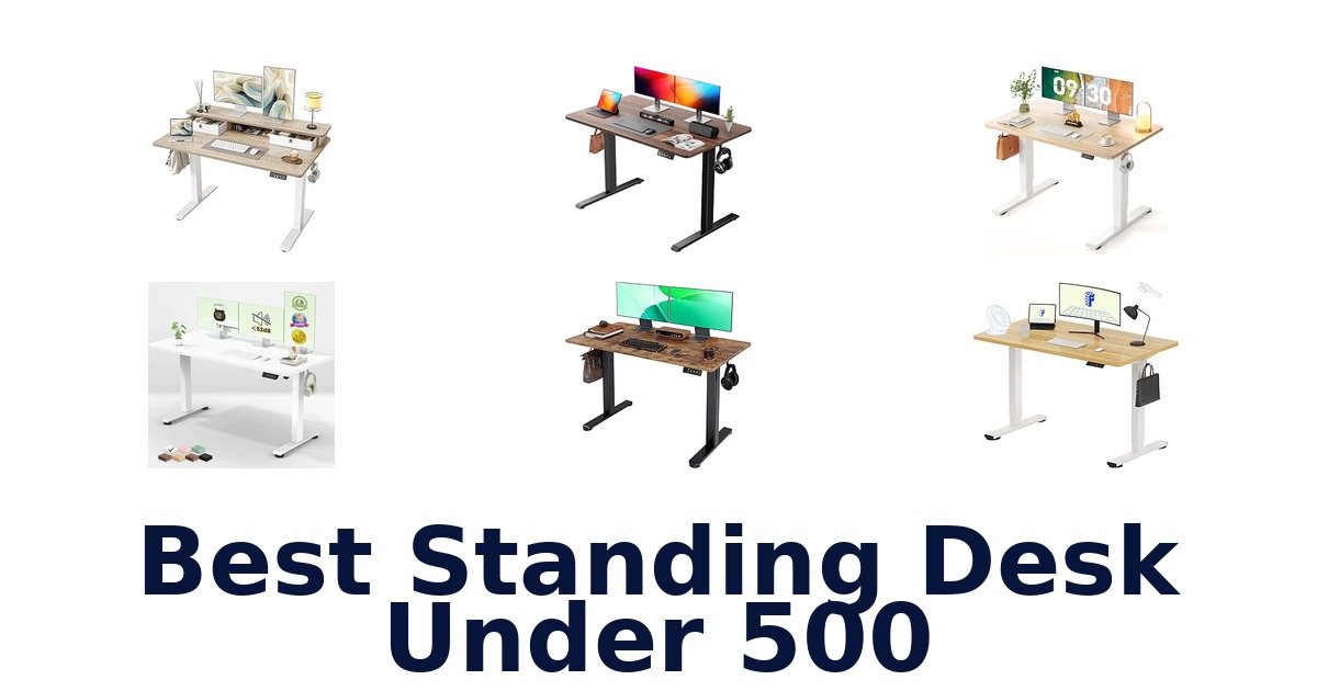 Best Standing Desk Under 500