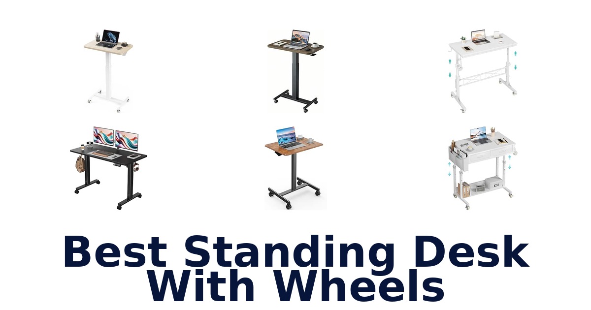 Best Standing Desk With Wheels