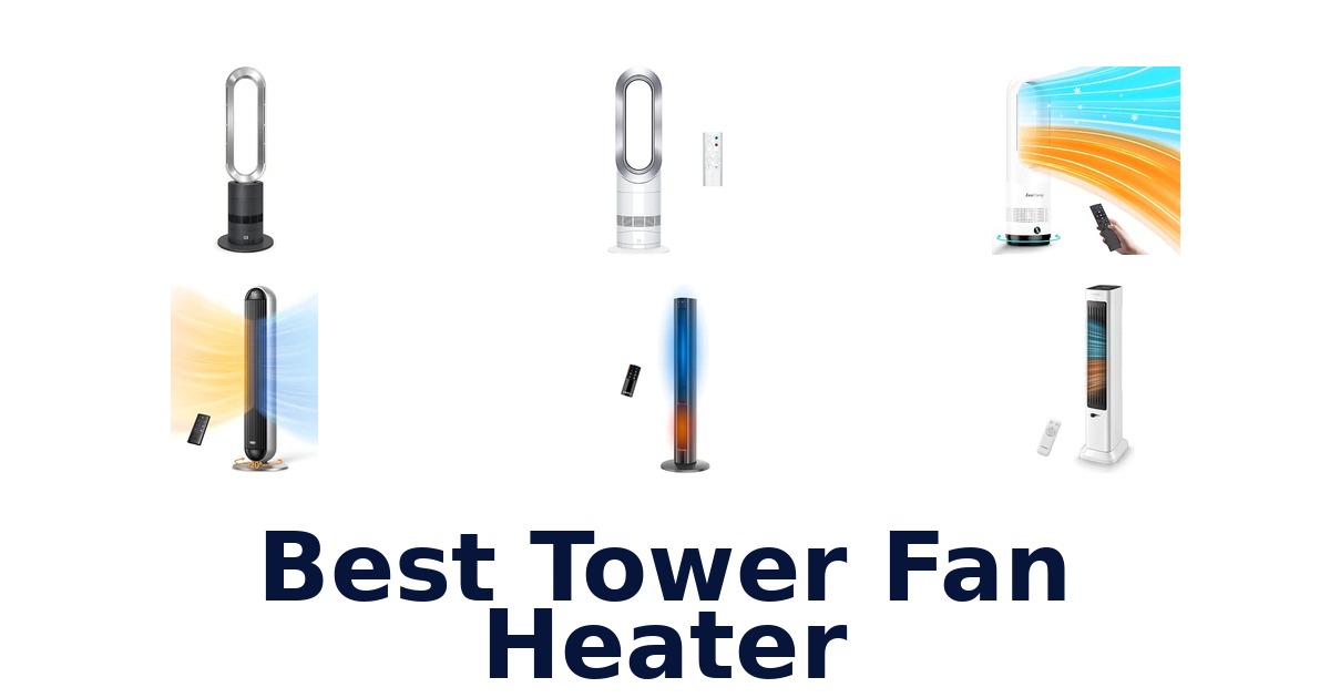 Best Tower Fan Heater