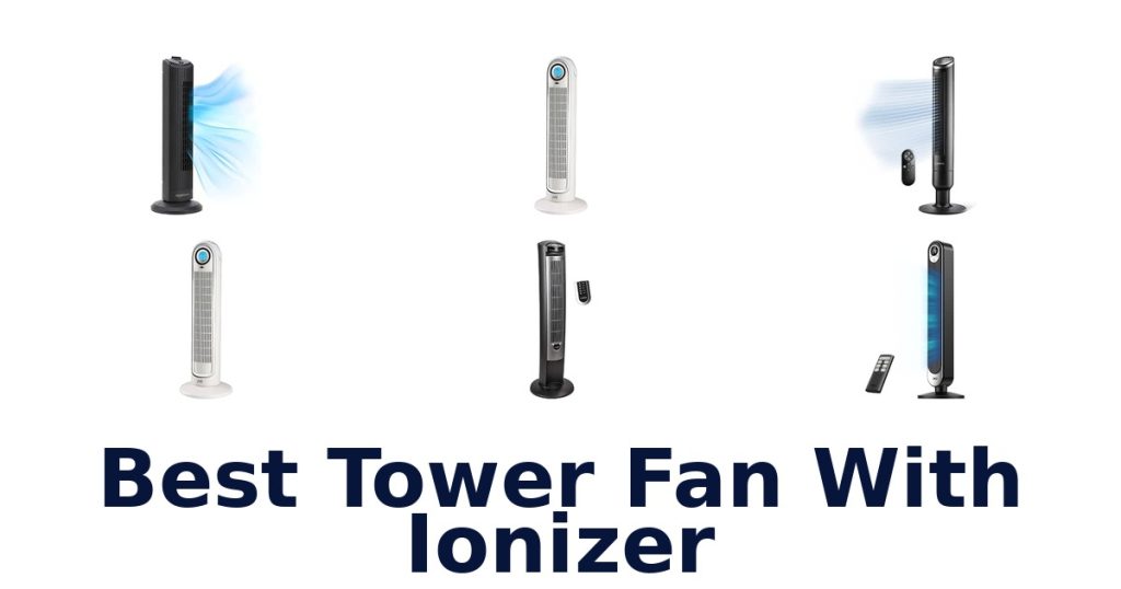 Best Tower Fan With Ionizer