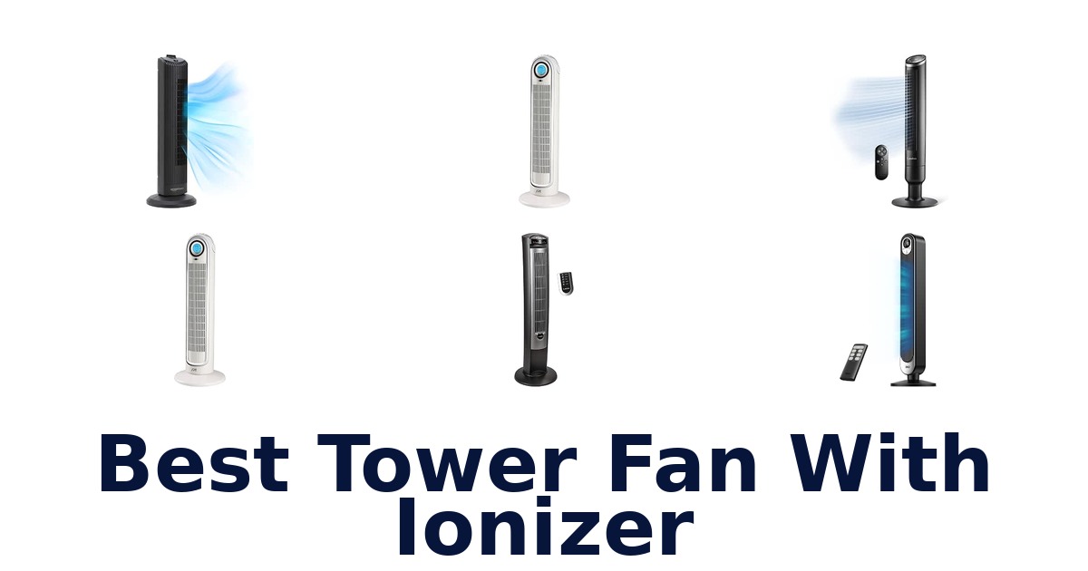 Best Tower Fan With Ionizer