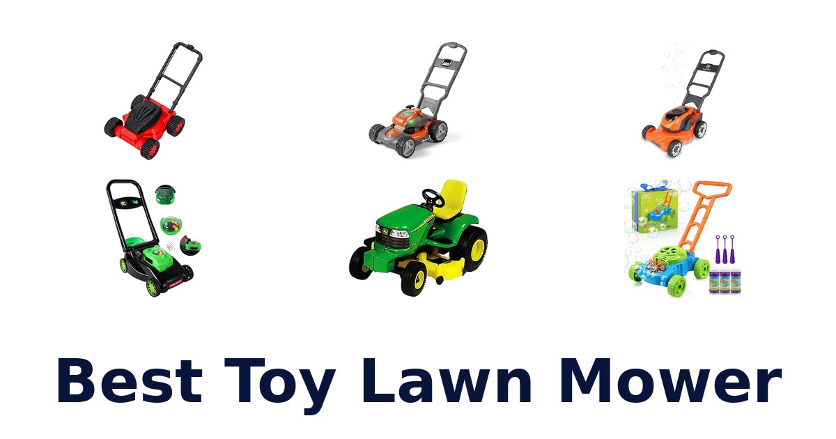 Best Toy Lawn Mower