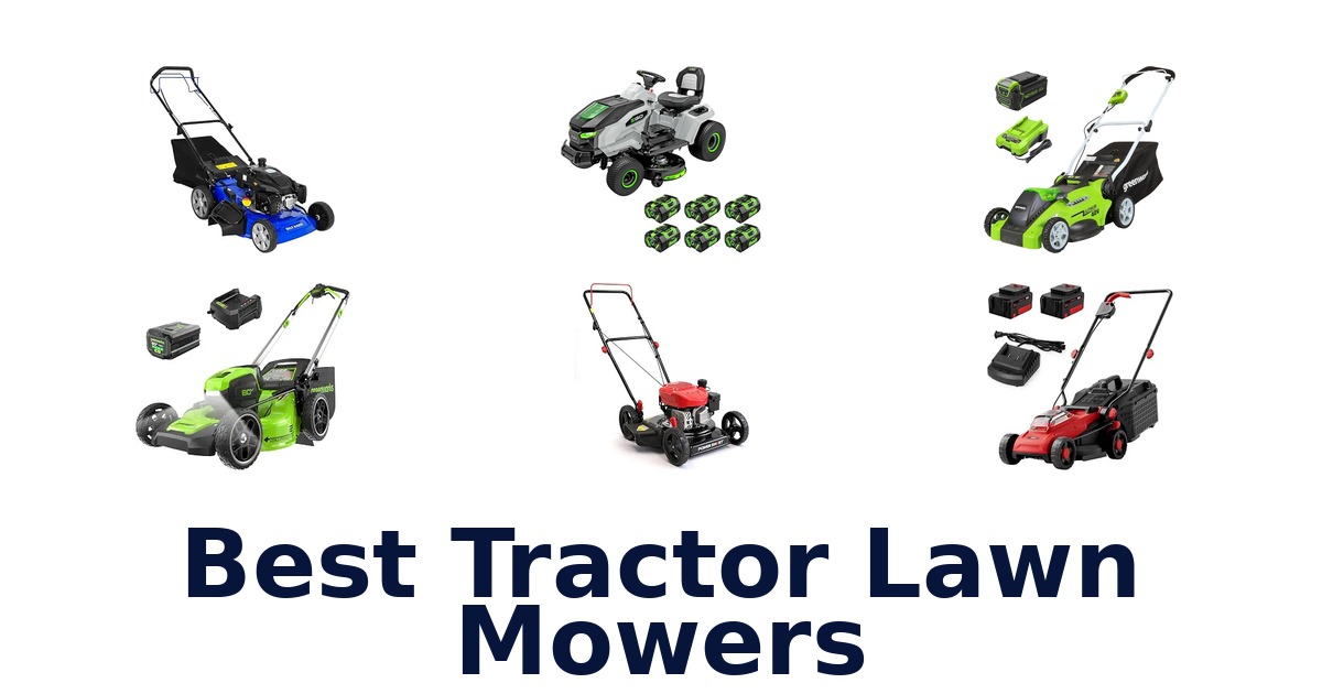 Best Tractor Lawn Mowers