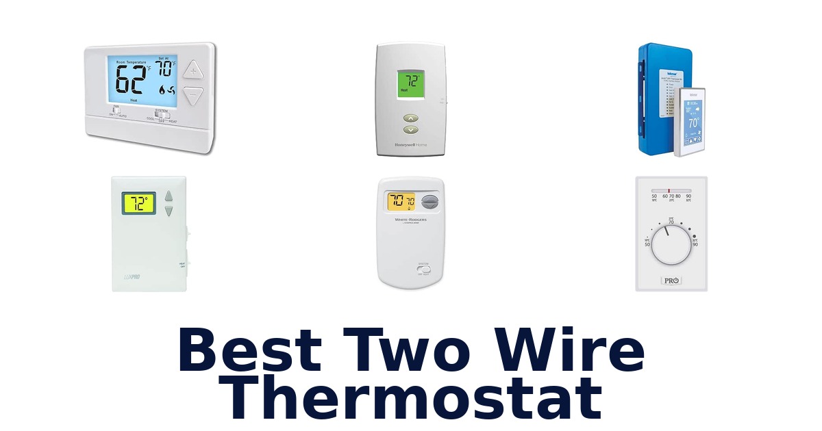 Best Two Wire Thermostat
