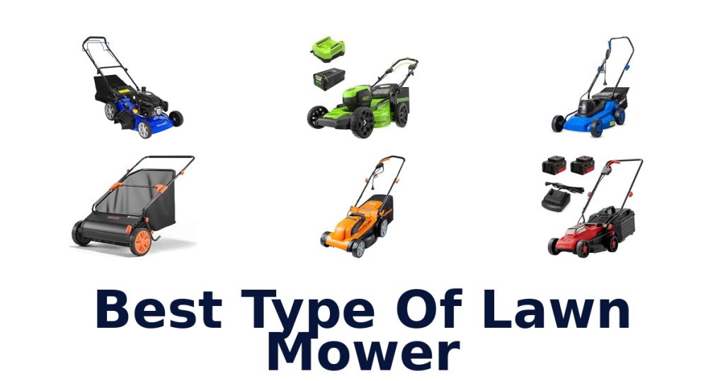 Best Type Of Lawn Mower