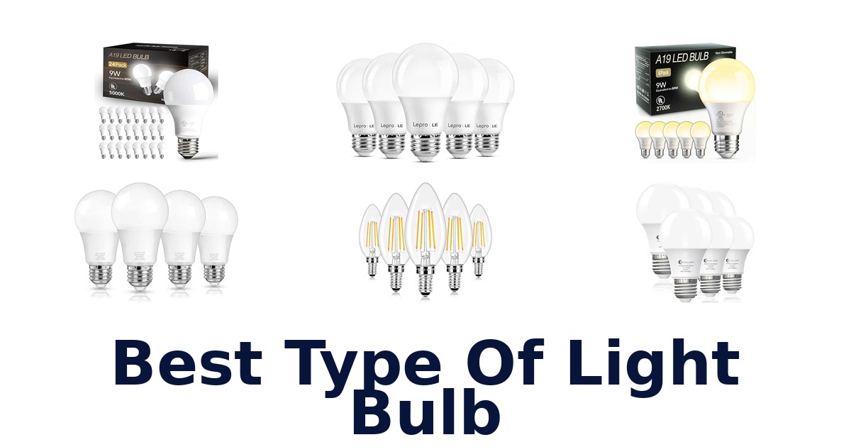 Best Type Of Light Bulb