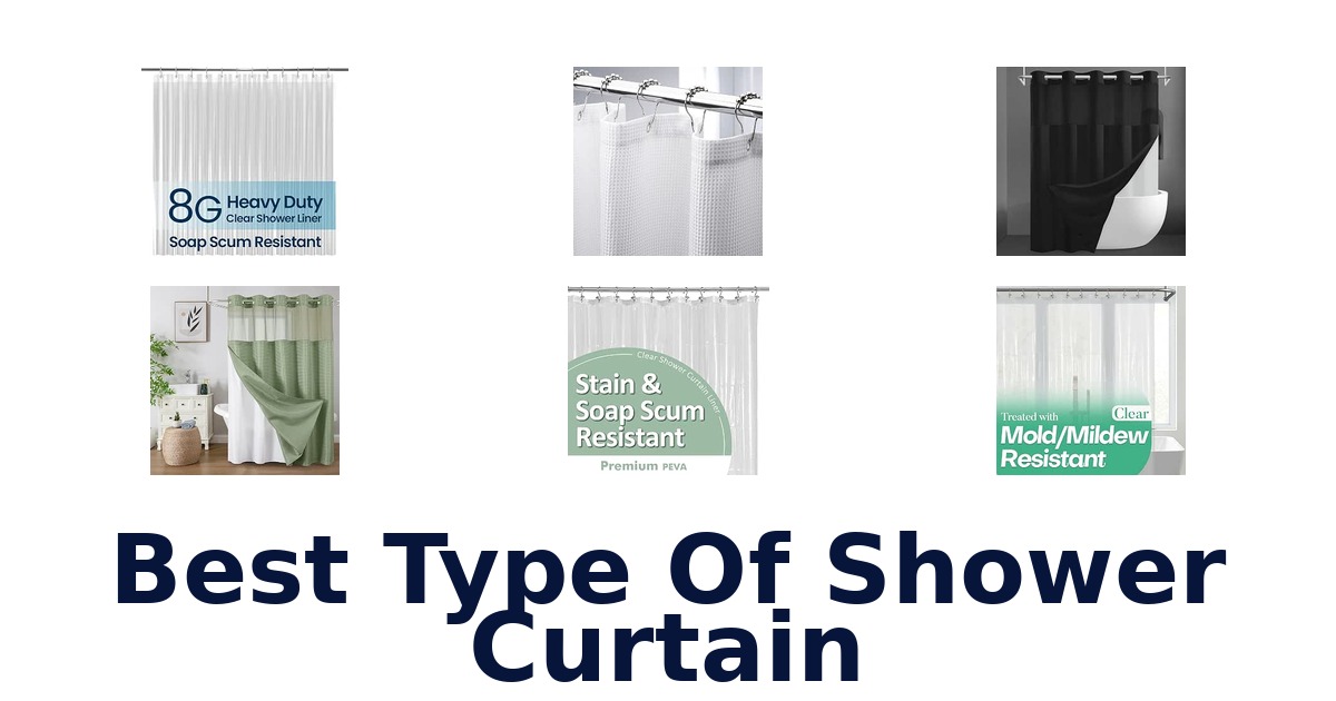 Best Type Of Shower Curtain