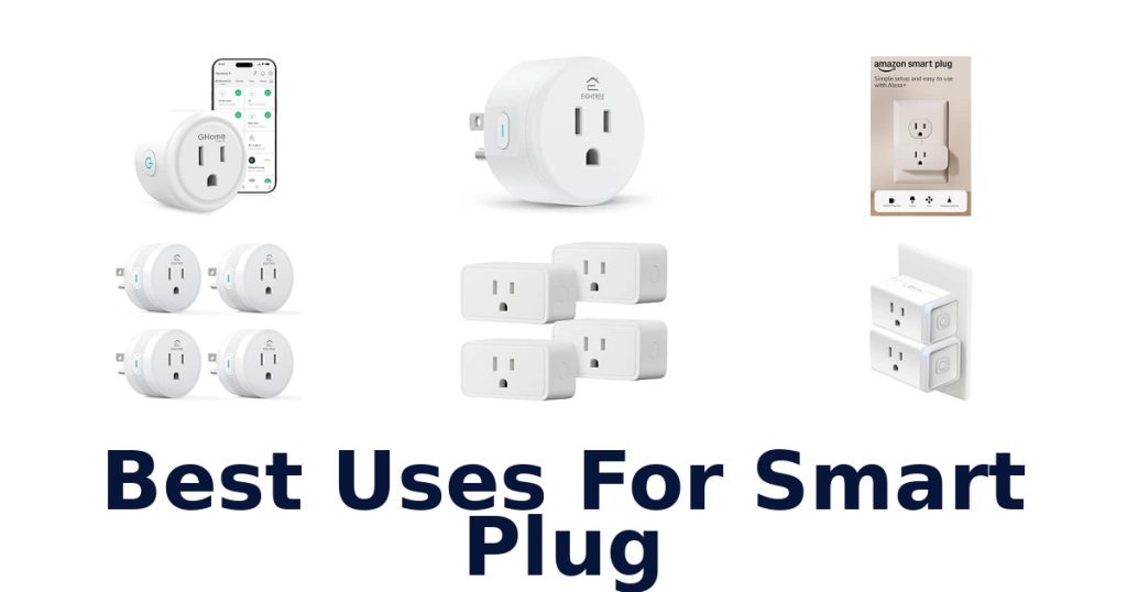 Best Uses For Smart Plug