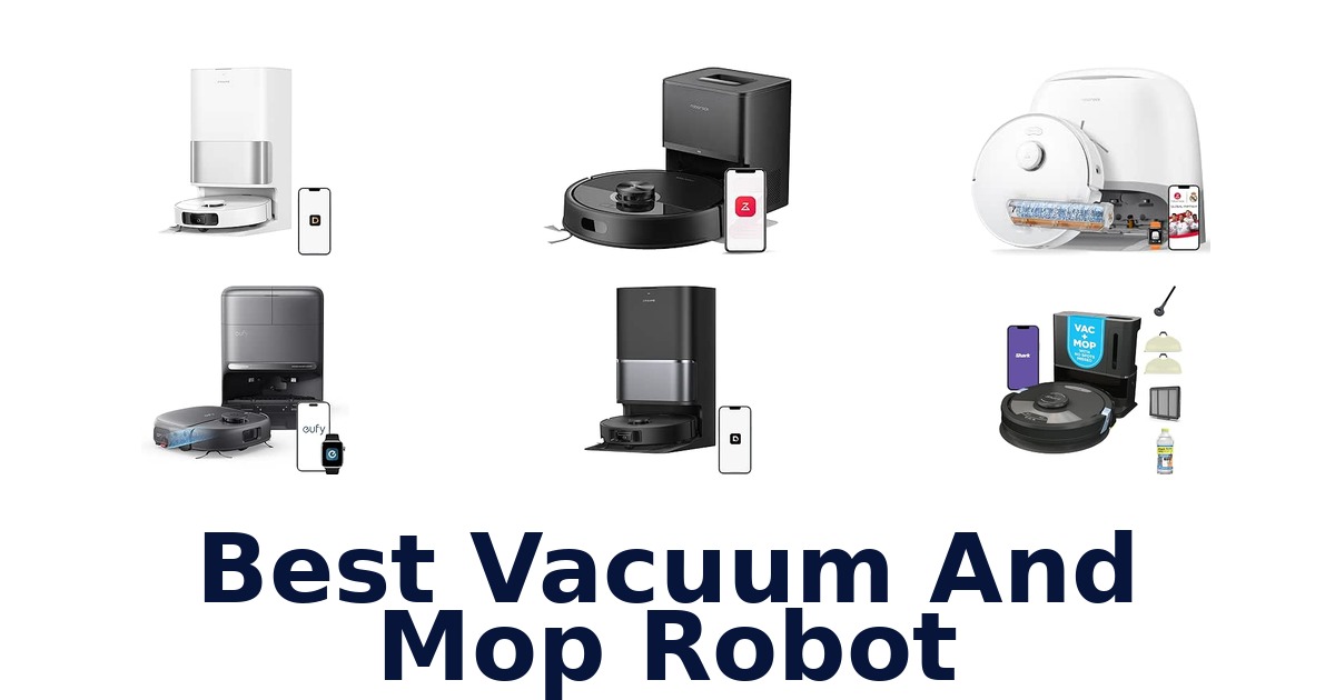 Best Vacuum And Mop Robot