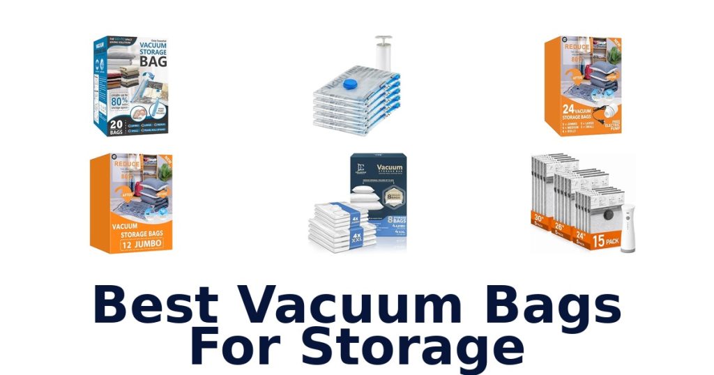 Best Vacuum Bags For Storage