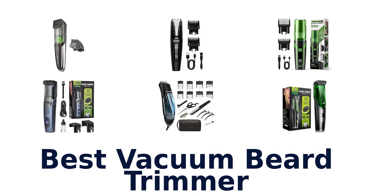 Best Vacuum Beard Trimmer