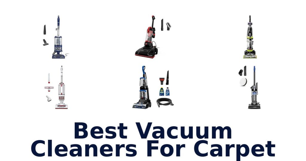Best Vacuum Cleaners For Carpet