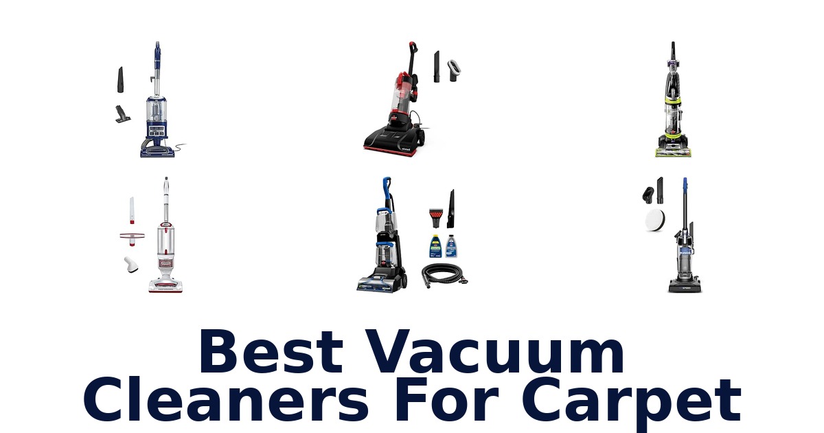 Best Vacuum Cleaners For Carpet