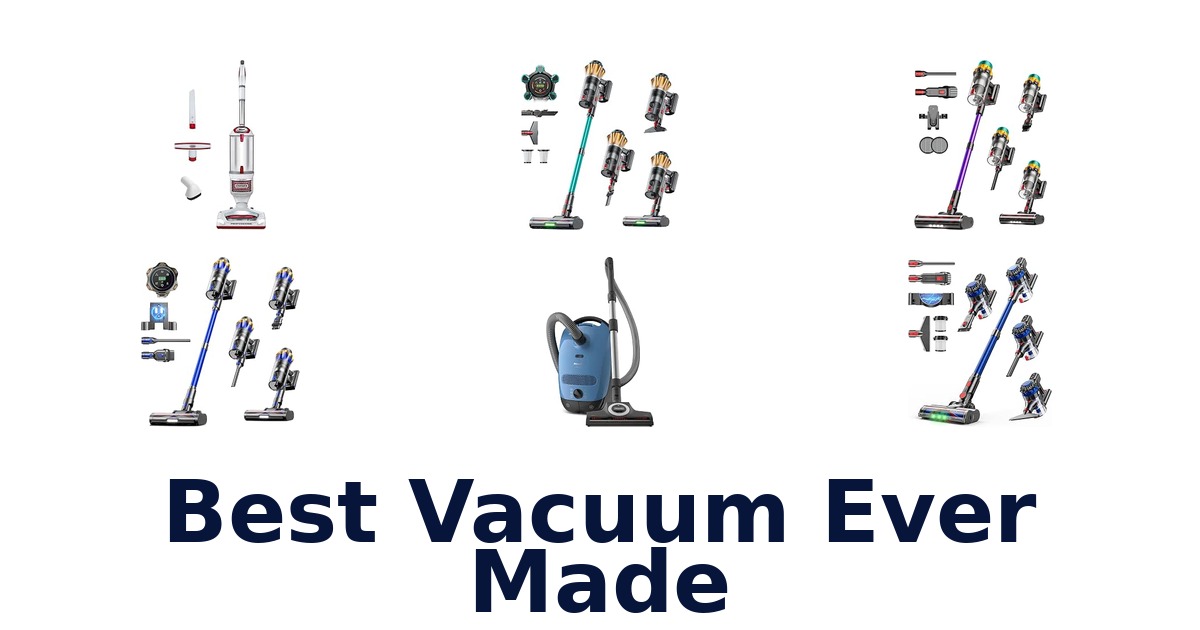 Best Vacuum Ever Made