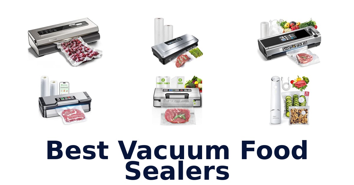Best Vacuum Food Sealers