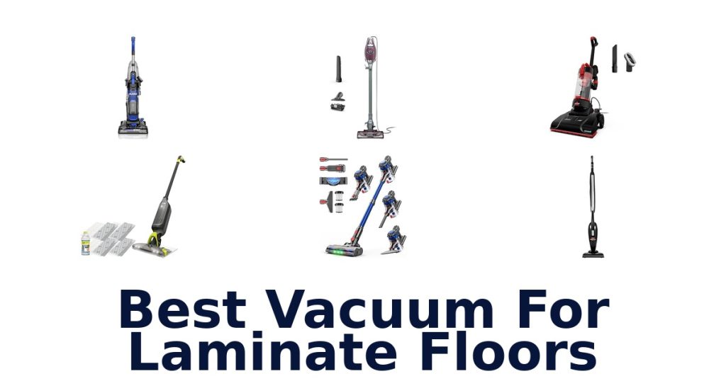 Best Vacuum For Laminate Floors