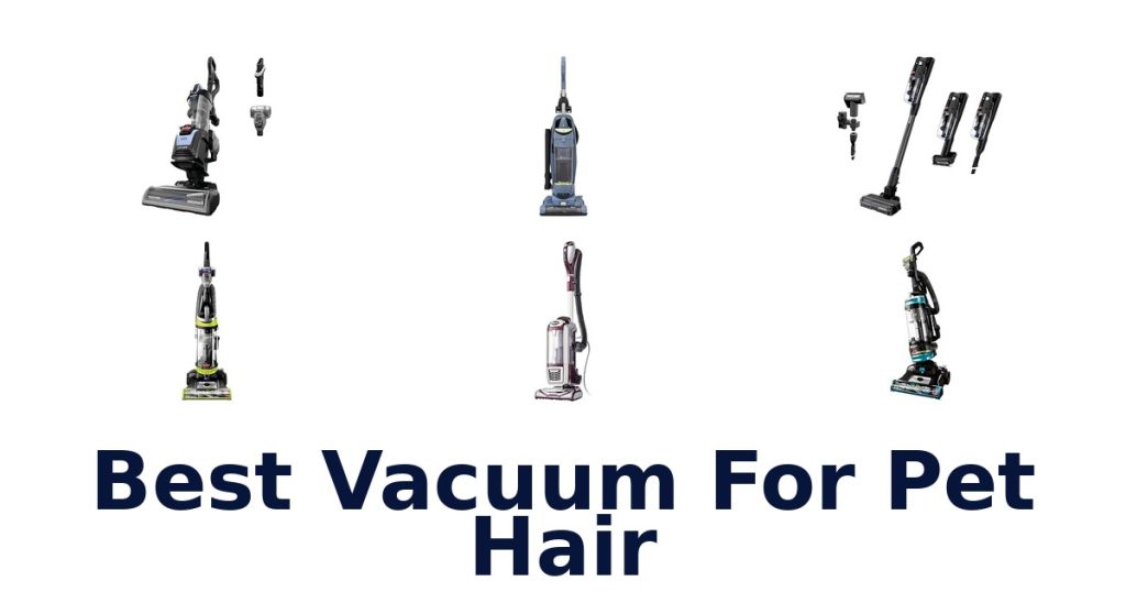 Best Vacuum For Pet Hair