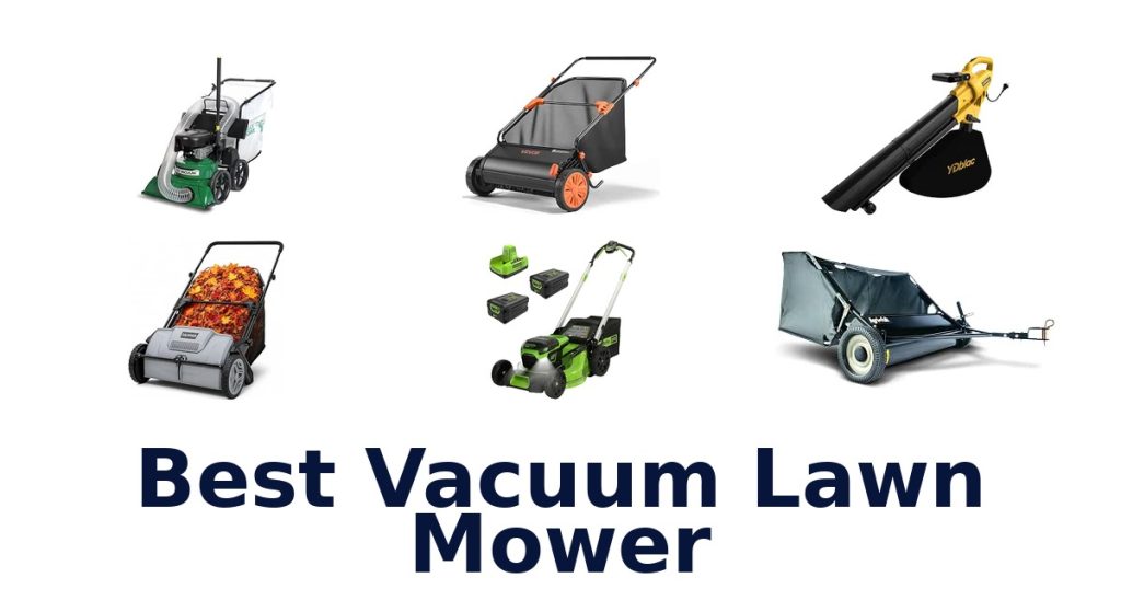 Best Vacuum Lawn Mower