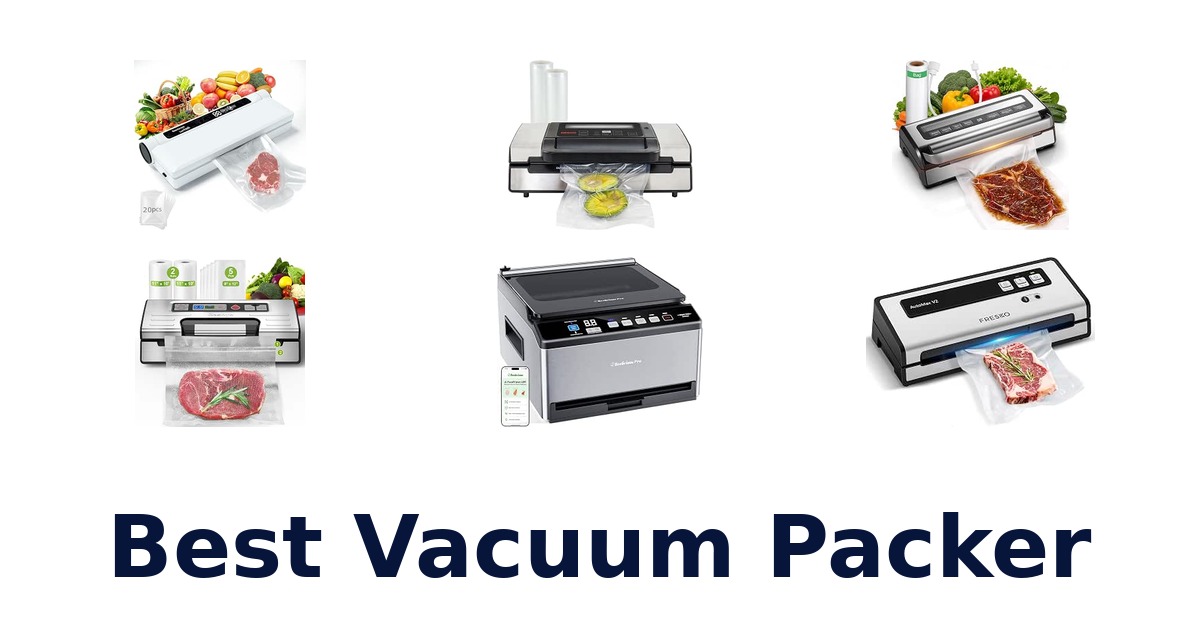 Best Vacuum Packer
