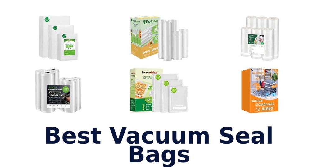 Best Vacuum Seal Bags