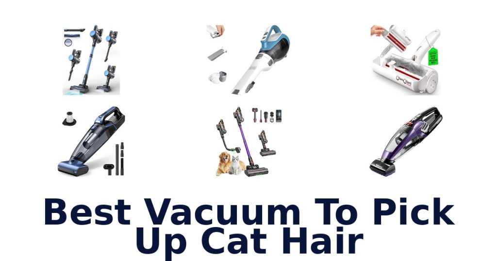 Best Vacuum To Pick Up Cat Hair