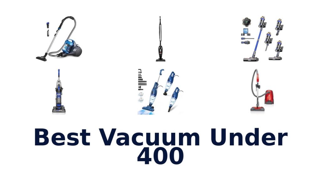 Best Vacuum Under 400