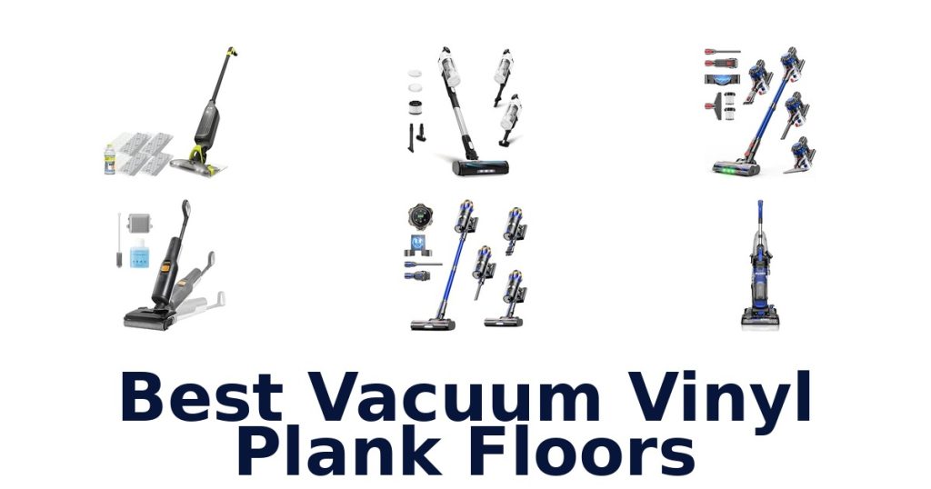 Best Vacuum Vinyl Plank Floors