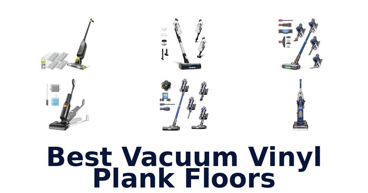 Best Vacuum Vinyl Plank Floors