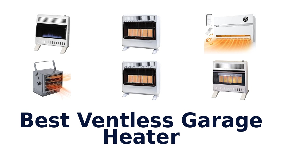 Best Ventless Garage Heater