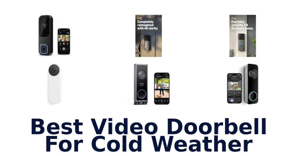 Best Video Doorbell For Cold Weather