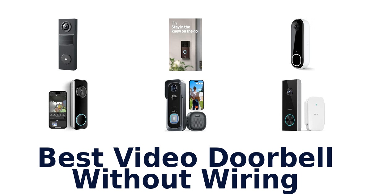 Best Video Doorbell Without Wiring