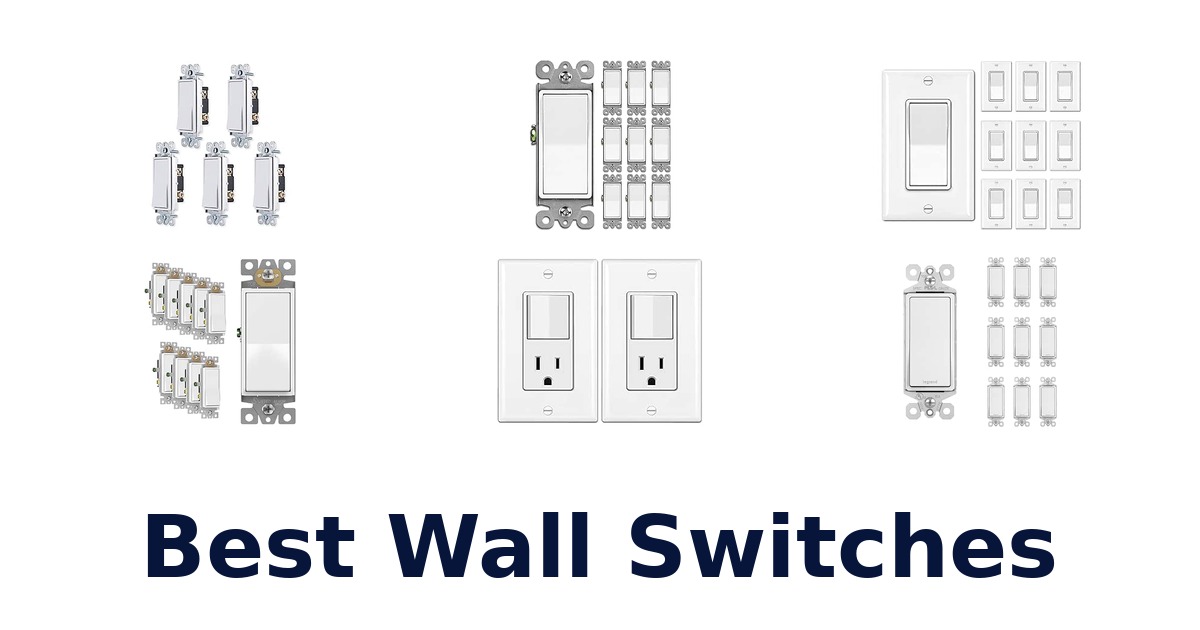 Best Wall Switches