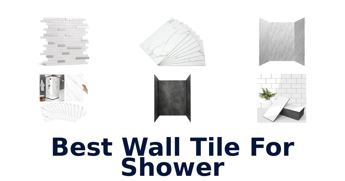 Best Wall Tile For Shower
