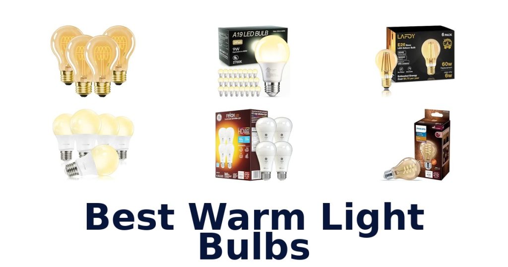 Best Warm Light Bulbs
