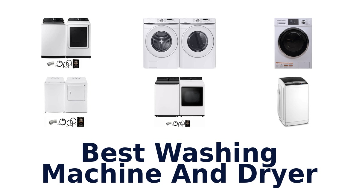 Best Washing Machine And Dryer