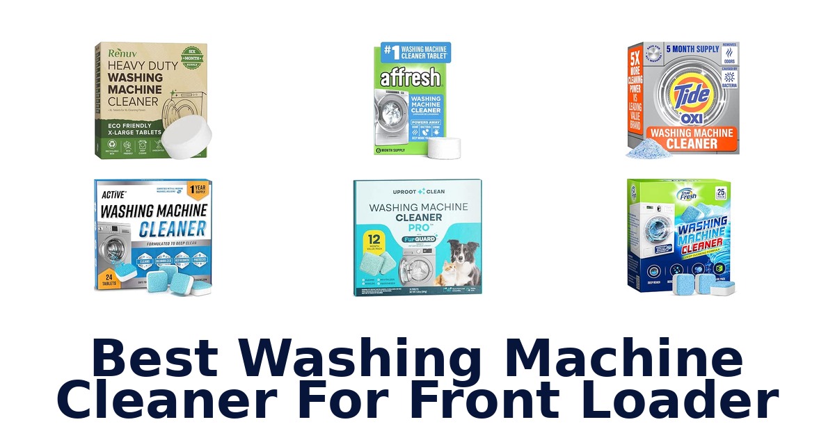 Best Washing Machine Cleaner For Front Loader