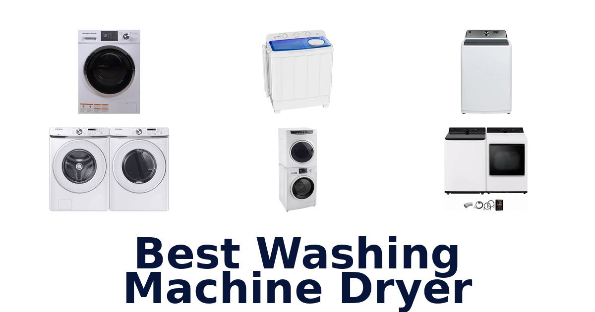 Best Washing Machine Dryer