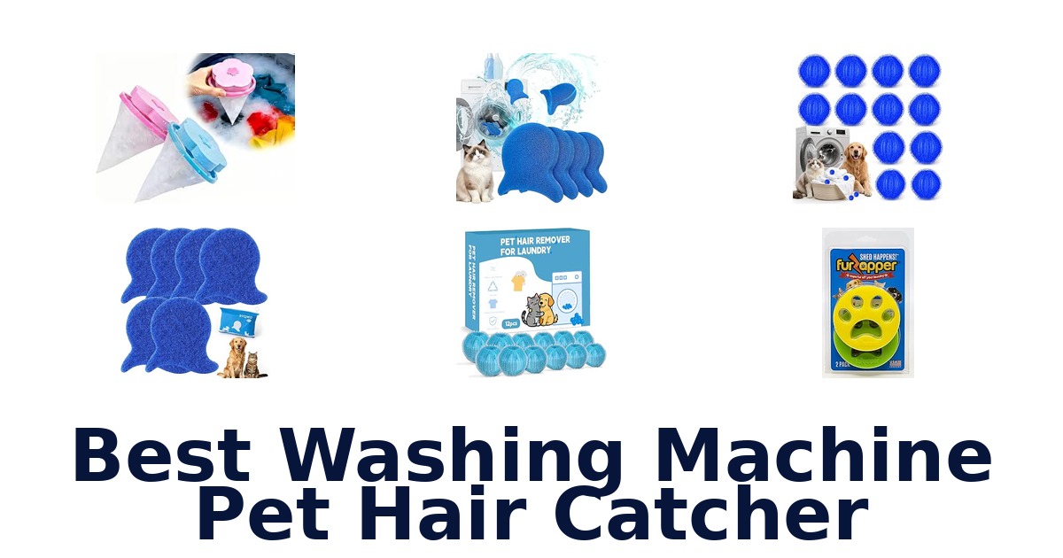 Best Washing Machine Pet Hair Catcher