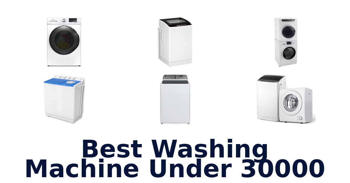 Best Washing Machine Under 30000