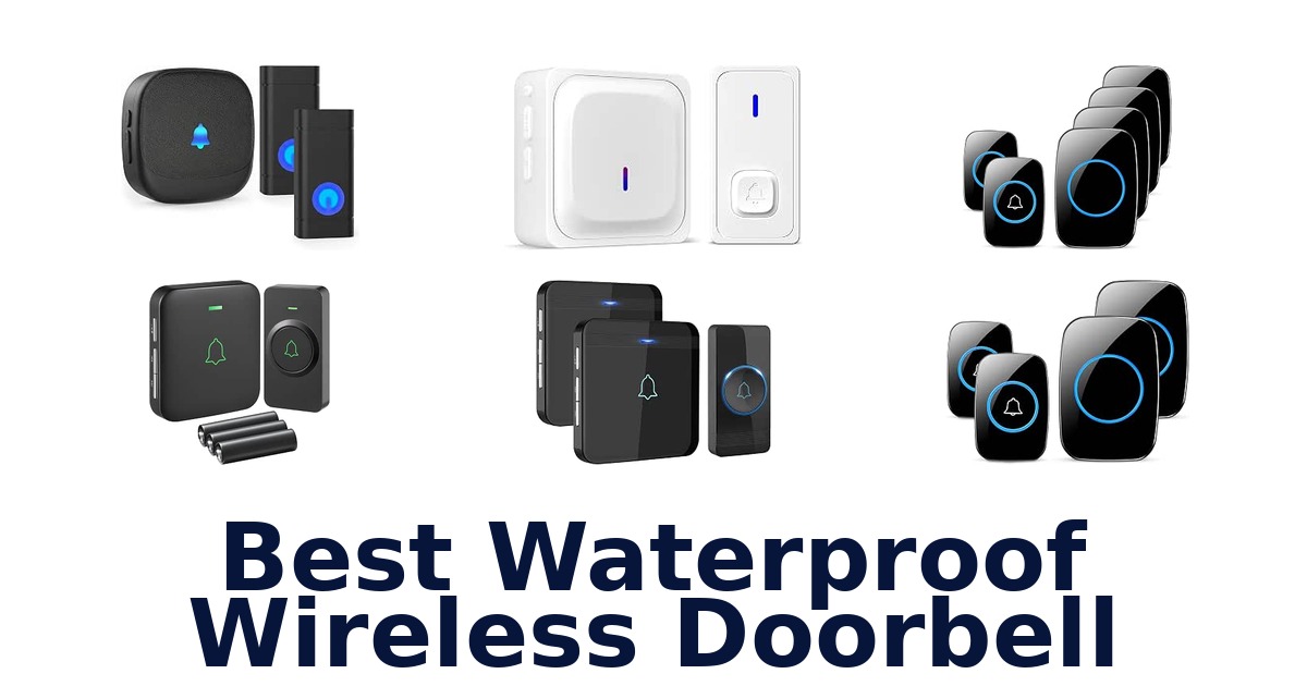 Best Waterproof Wireless Doorbell