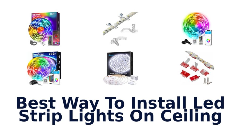 Best Way To Install Led Strip Lights On Ceiling