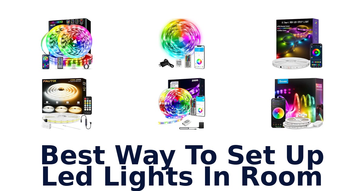 Best Way To Set Up Led Lights In Room